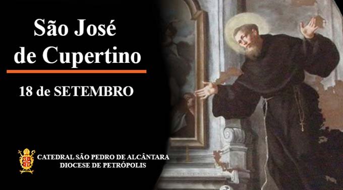 Read more about the article São José de Cupertino – 18/09