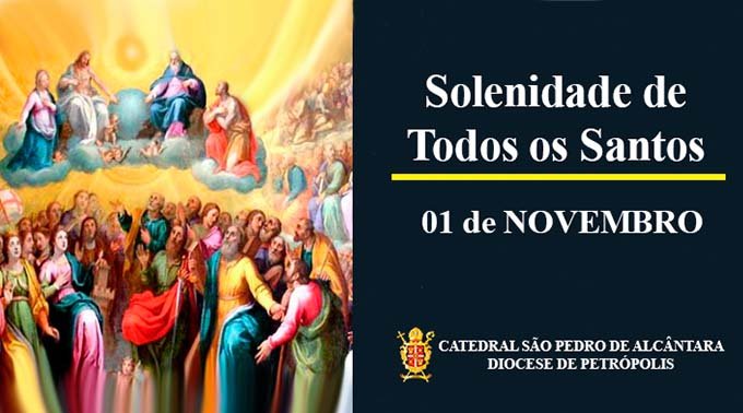 Read more about the article Solenidade de todos os Santos – 01/11