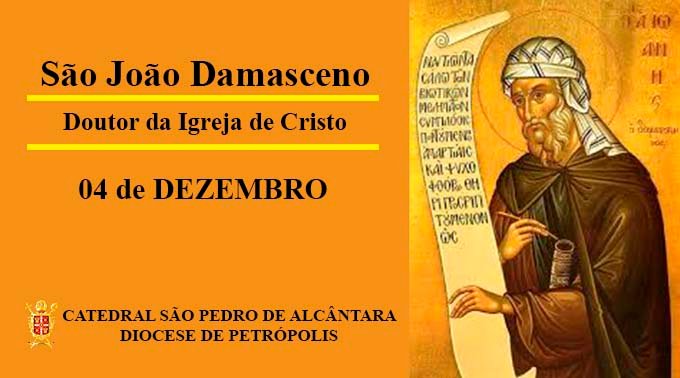 Read more about the article São João Damasceno – 04/12