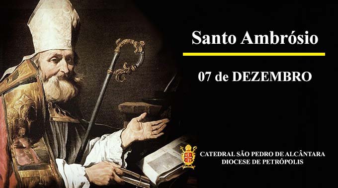 Read more about the article Santo Ambrósio – 07/12