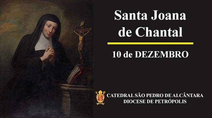 Read more about the article Santa Joana de Chantal – 10/12