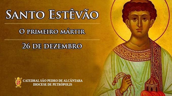 Read more about the article Santo Estêvão – 26/12