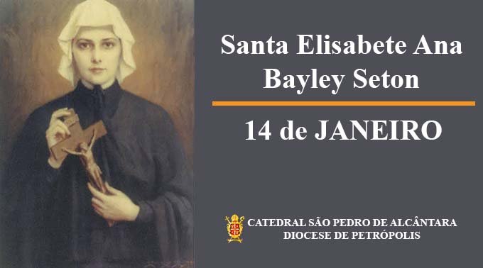 Read more about the article Santa Elisabete Ana Bayley Seton – 14/01