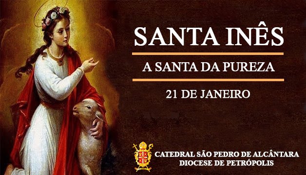 Read more about the article Santa Inês – 21/01