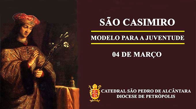 São Casimiro - 04/03 - Catedral de Petrópolis