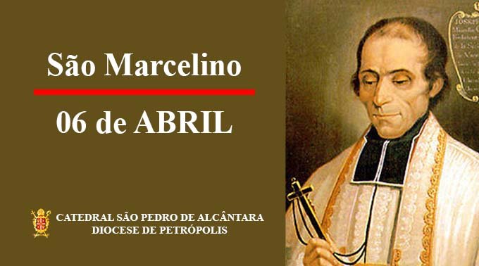 Read more about the article São Marcelino – 06/04