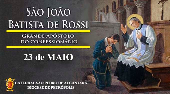 São João Batista de Rossi – 23/05