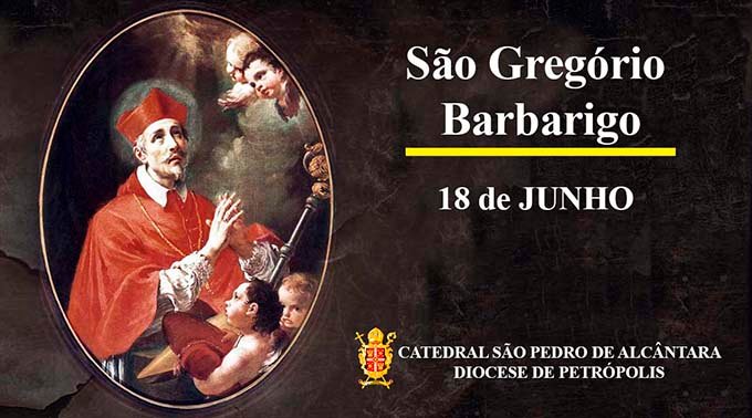 Read more about the article São Gregório Barbarigo – 18/06