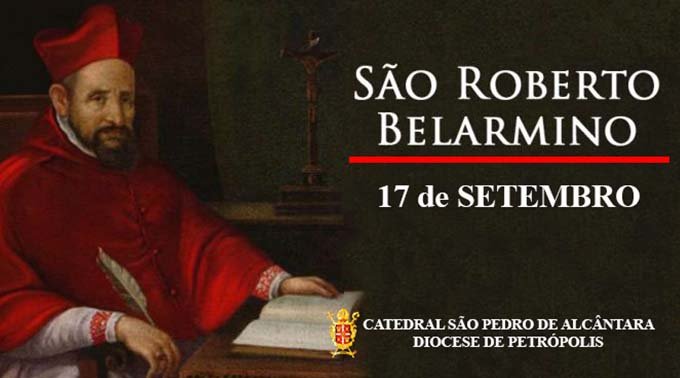 Read more about the article São Roberto Belarmino – 17/09