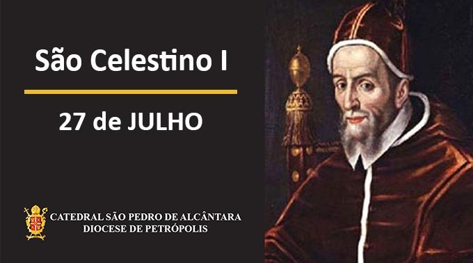 Read more about the article São Celestino I – 27/07